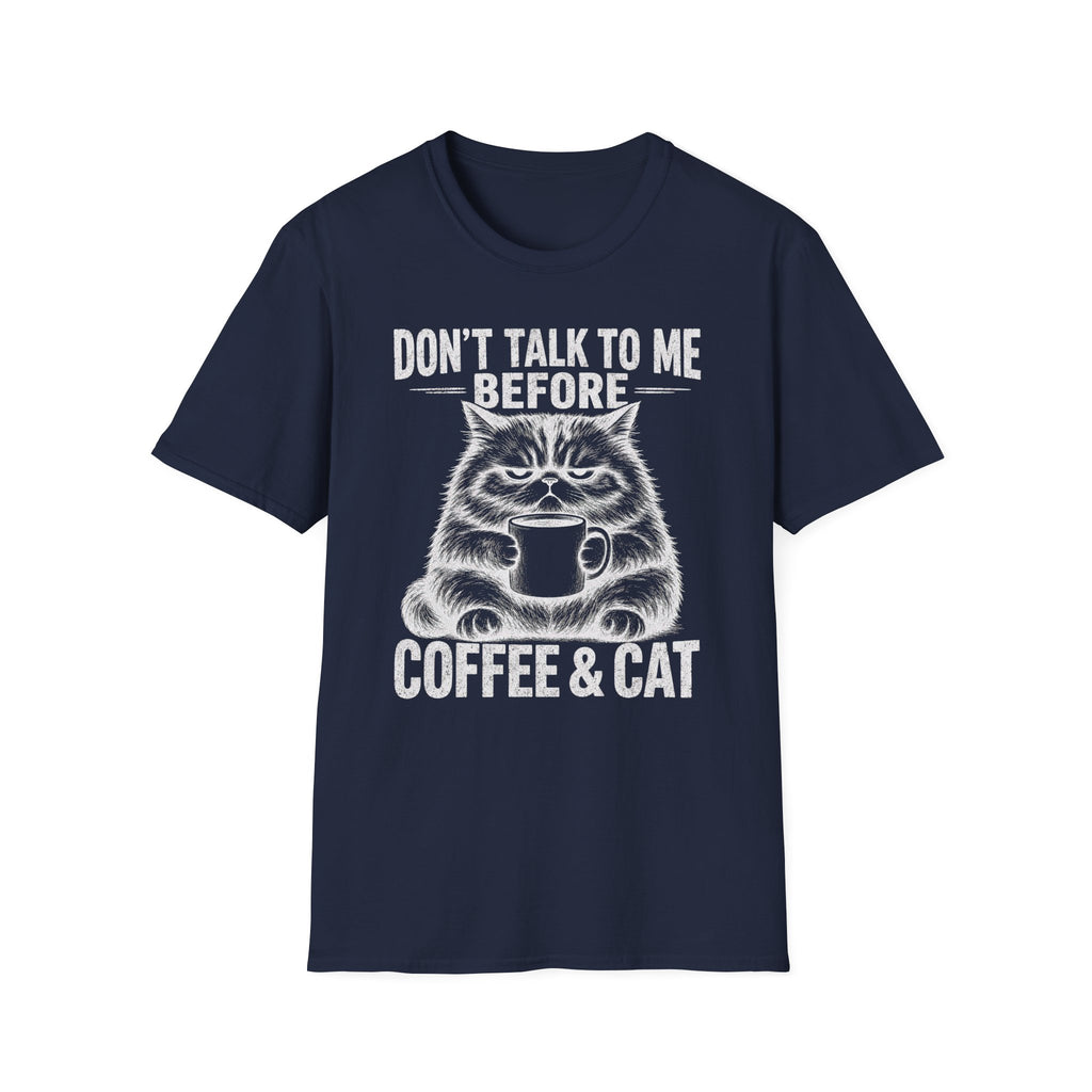 Dont Talk To Me Before Coffee And Cat T-SHIRT
