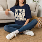 Critical Nap Incoming T-SHIRT