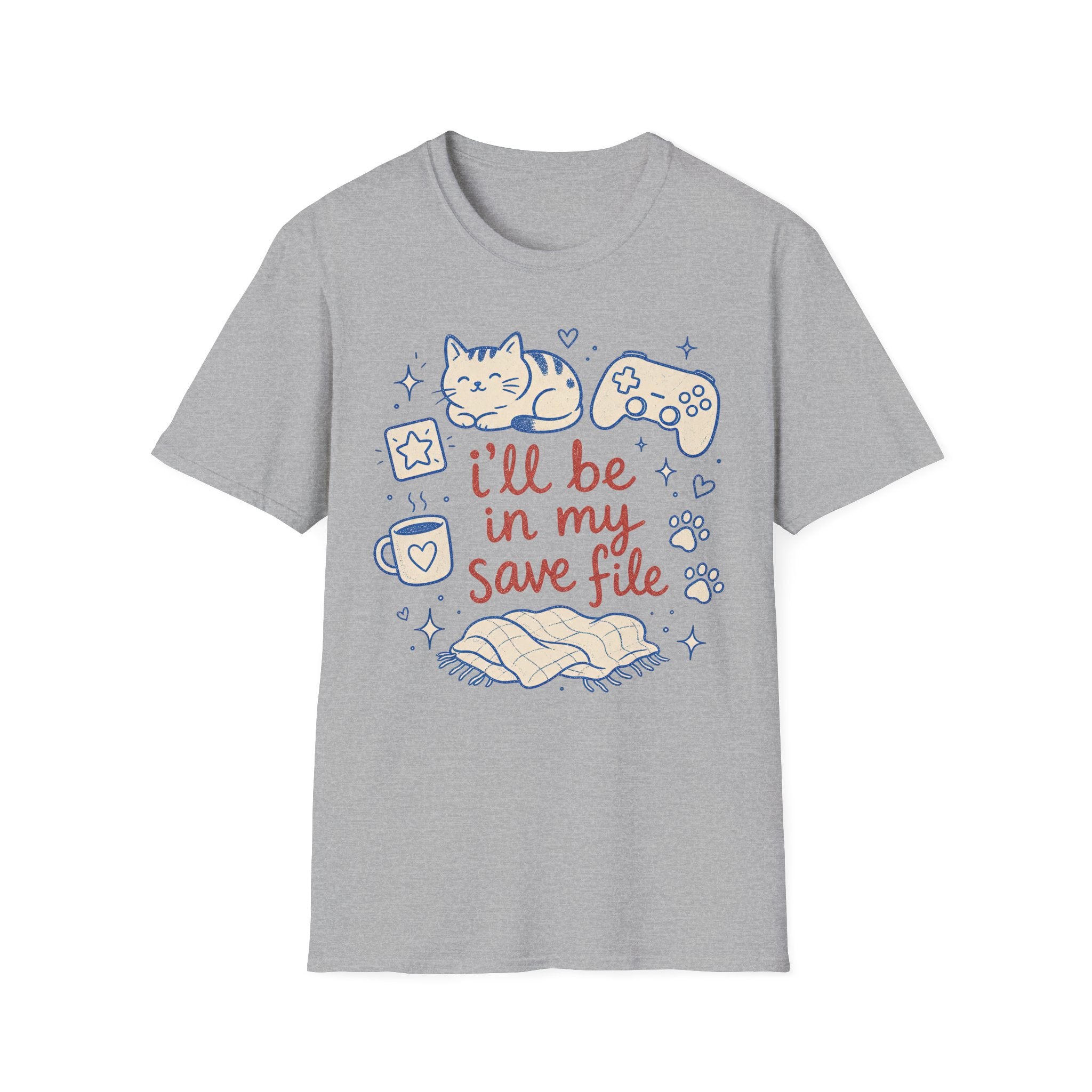 Ill Be In My Save File T-SHIRT