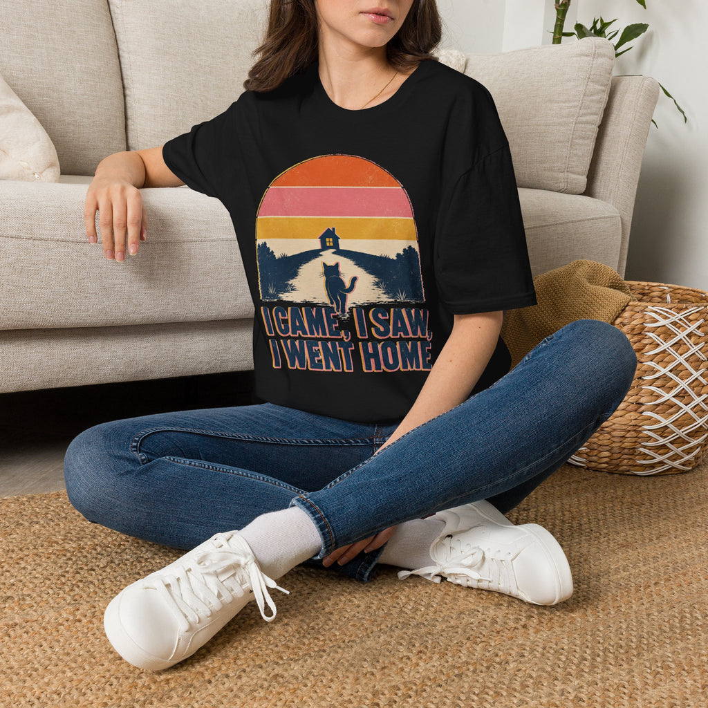 I Came I Saw I Went Home T-SHIRT