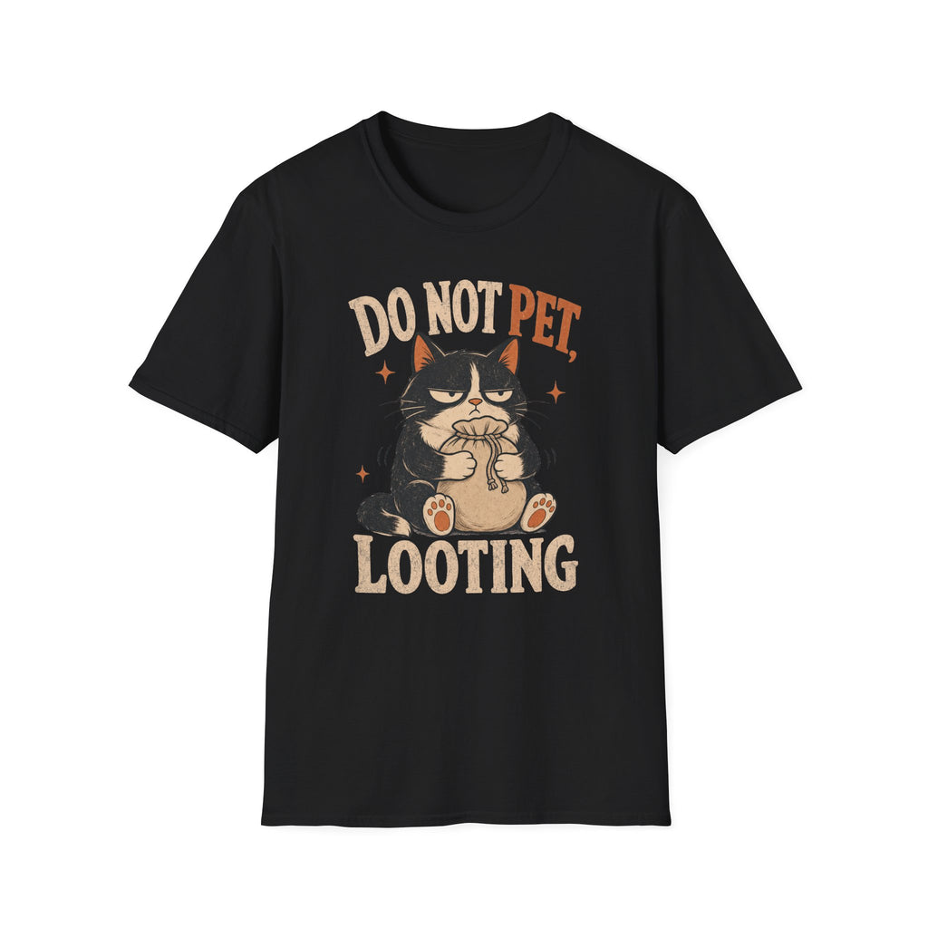 Do Not Pet Looting T-SHIRT