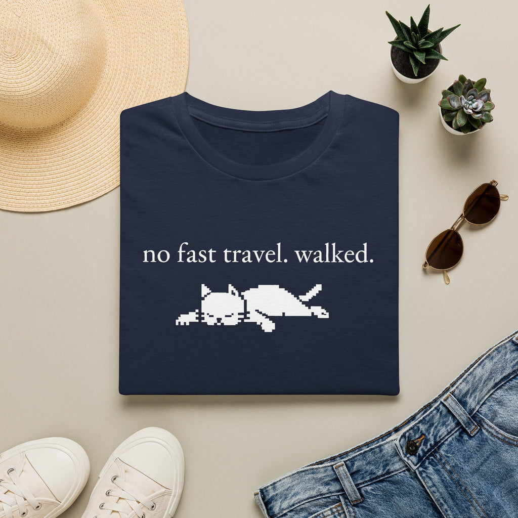 no fast travel. walked. T-shirt