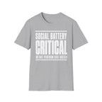 Social Battery Critical - Do Not Perform Side Quests T-shirt