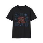 Staying Home No Notes T-SHIRT