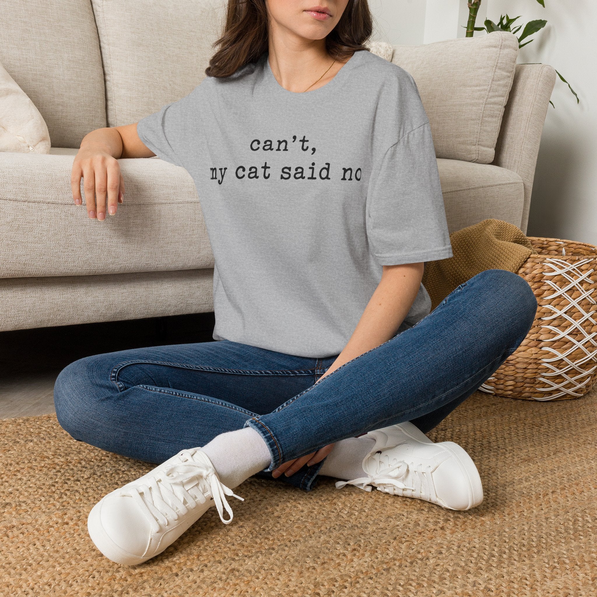 Cant My Cat Said No T-SHIRT