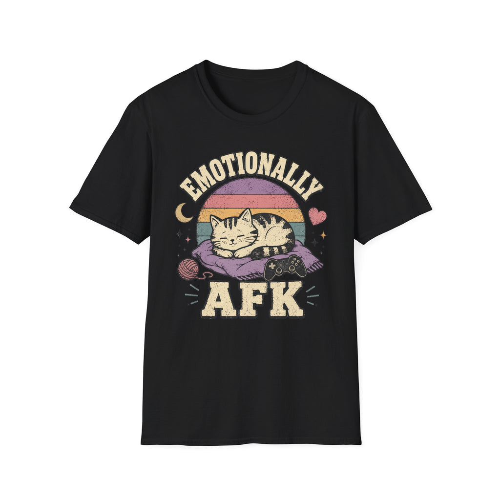 Emotionally AFK T-shirt
