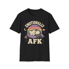 Emotionally AFK T-shirt