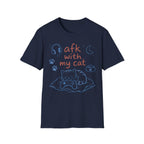 AFK WITH MY CAT T-SHIRT