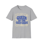 Queen Of The Cozy Chaos T-SHIRT