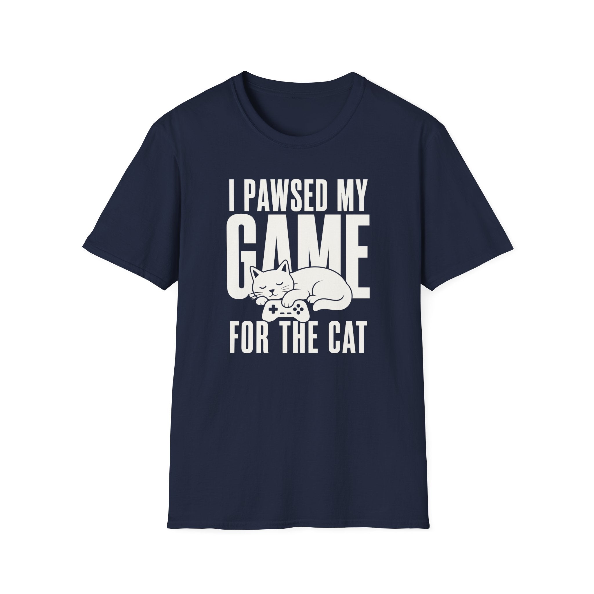 I Pawsed My Game For The Cat T-shirt
