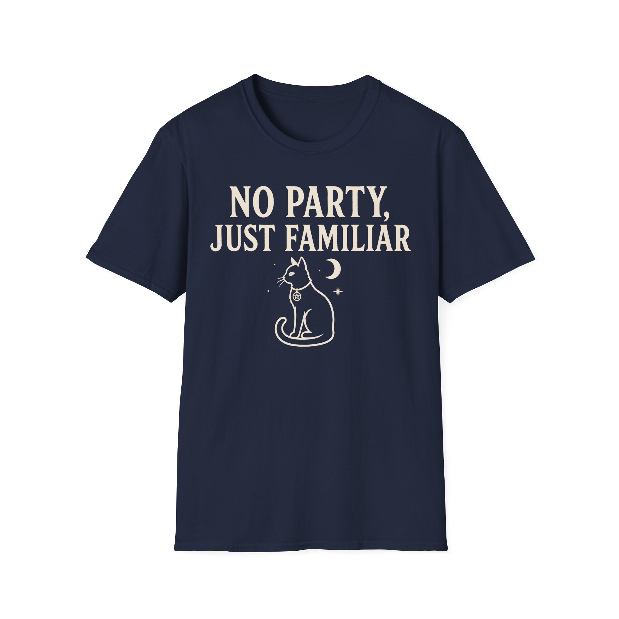 No Party Just Familiar T-SHIRT
