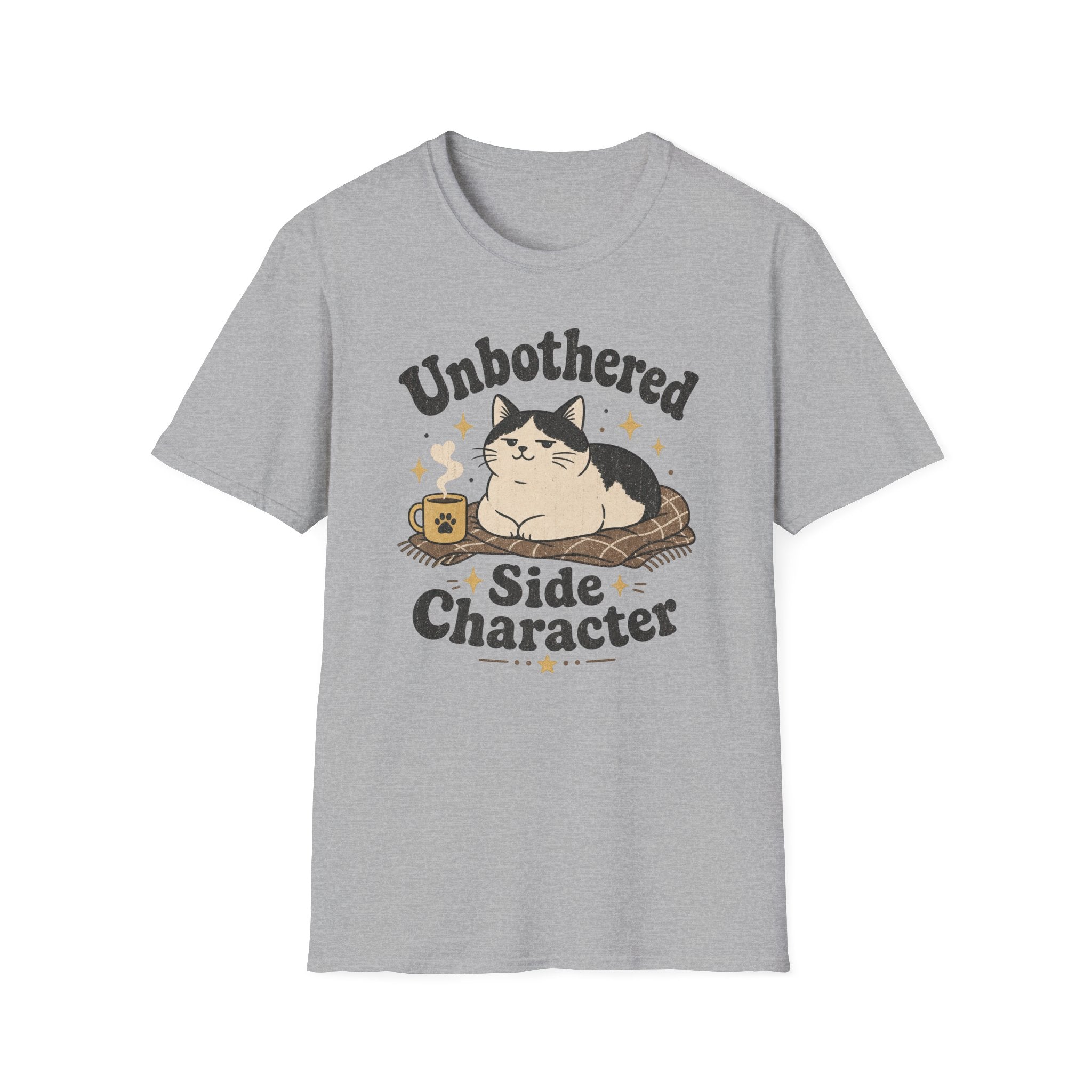 Unbothered Side Character T-SHIRT