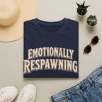 Emotionally Respawning T-shirt
