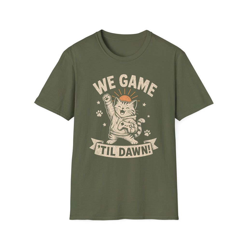 We Game Til Dawn T-SHIRT