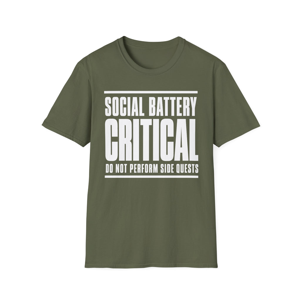 Social Battery Critical - Do Not Perform Side Quests T-shirt
