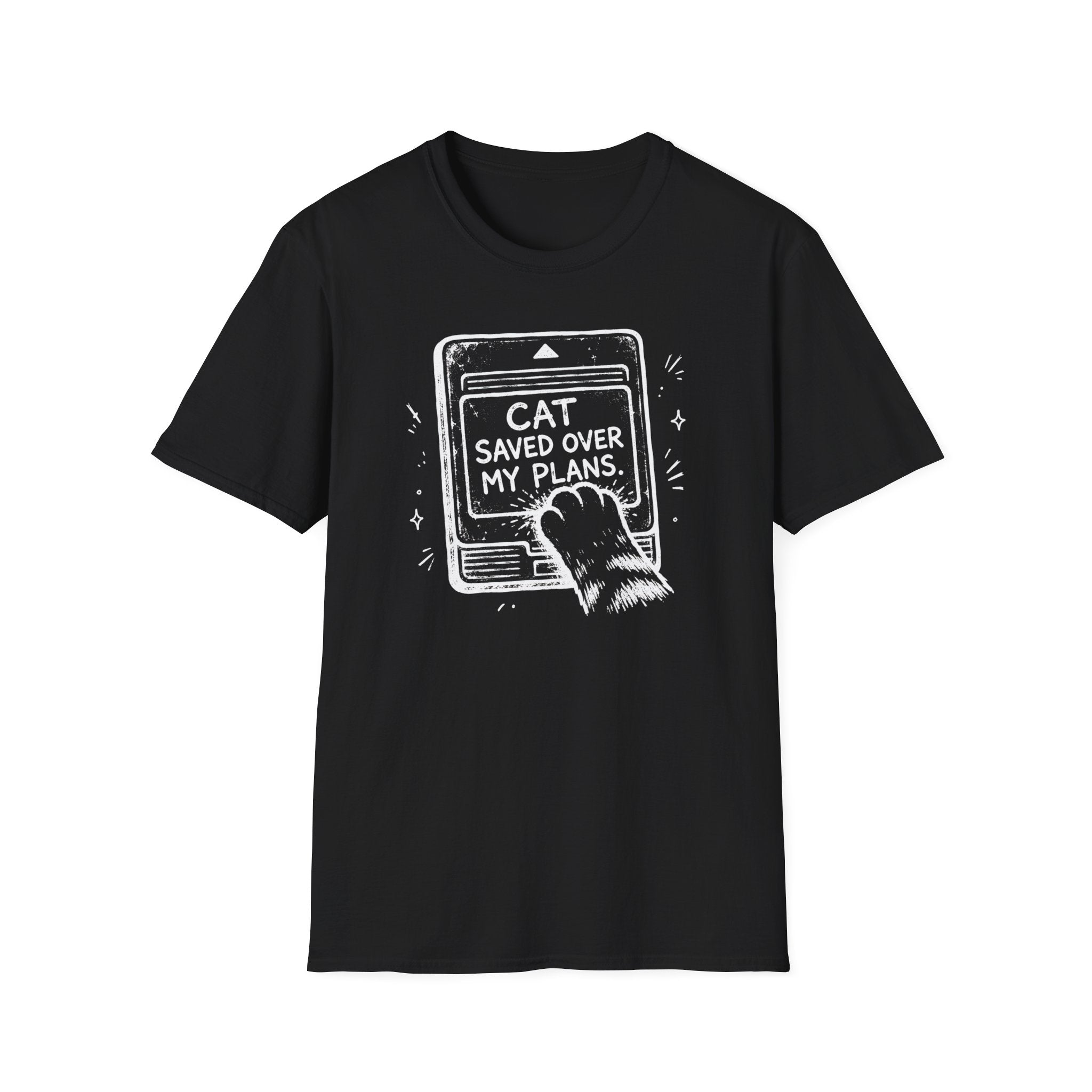Cat Saved Over My Plans T-shirt