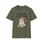 Low HP Still Here Sleep Cap T-SHIRT
