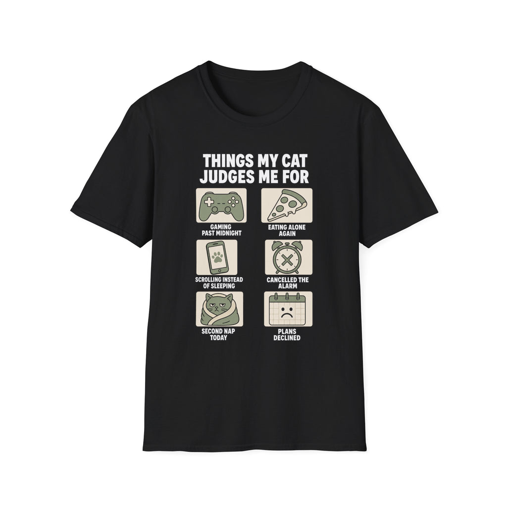 Things My Cat Judges Me For T-shirt