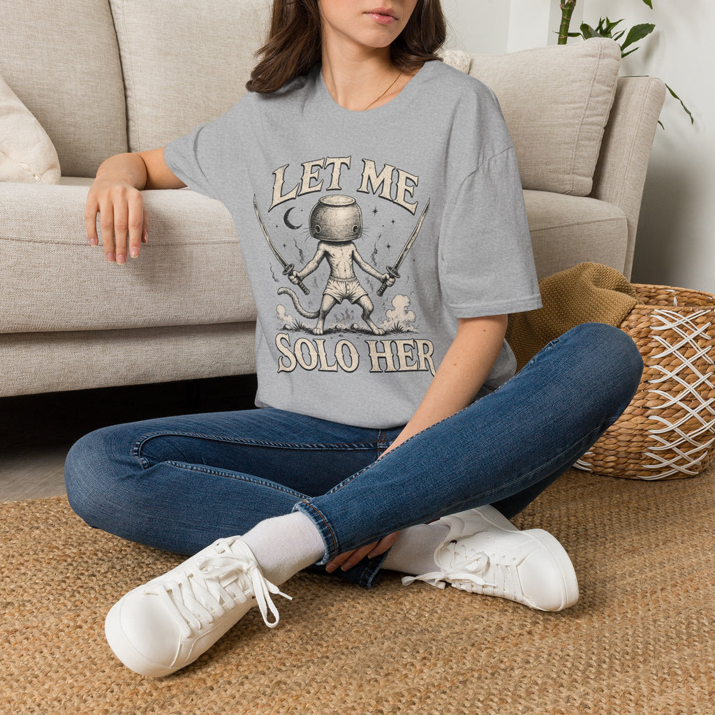 Let Me Solo Her T-SHIRT