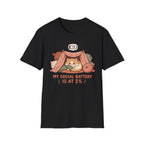 My Social Battery is at 2% T-shirt