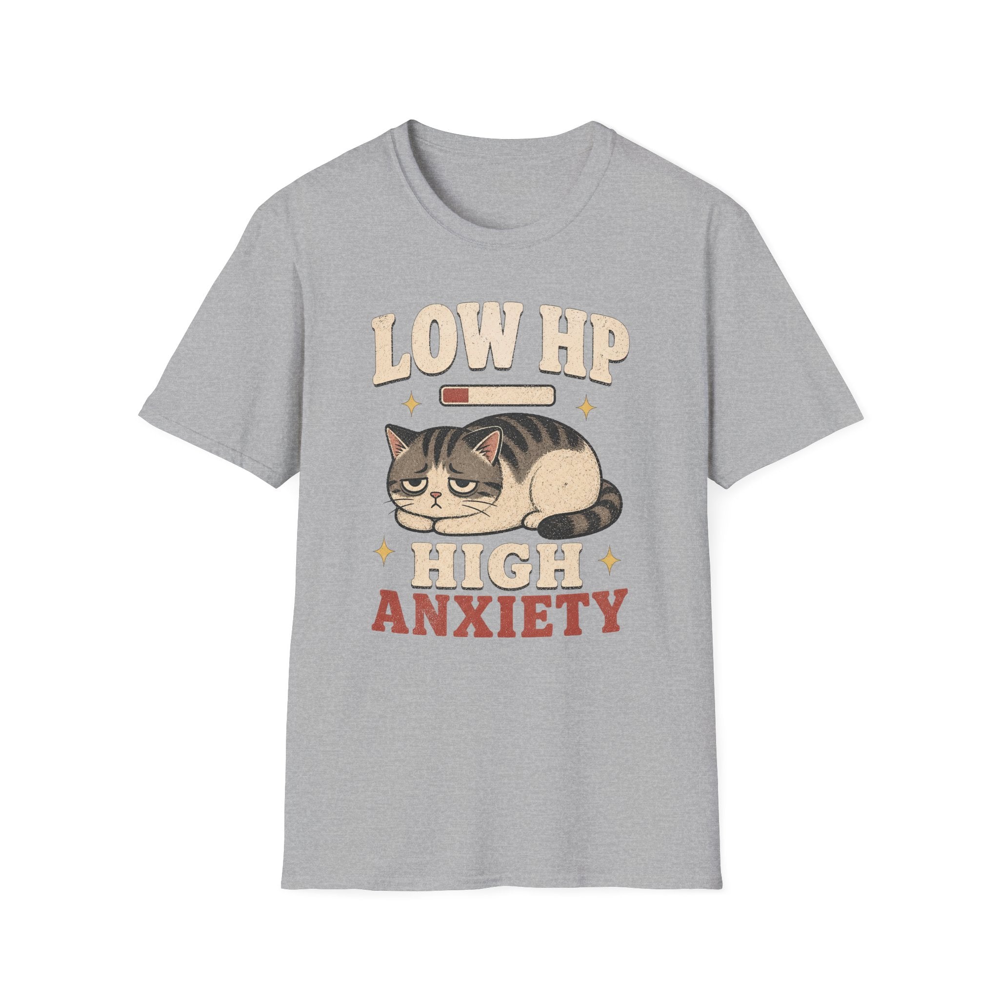 Low HP High Anxiety T-SHIRT