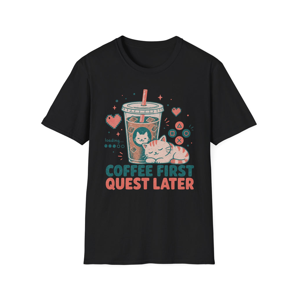 Coffee First Quest Later T-SHIRT