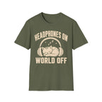 Headphones On World Off T-SHIRT