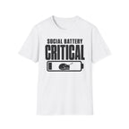 Social Battery Critical T-shirt