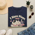 I Have Plans With My Cat T-SHIRT