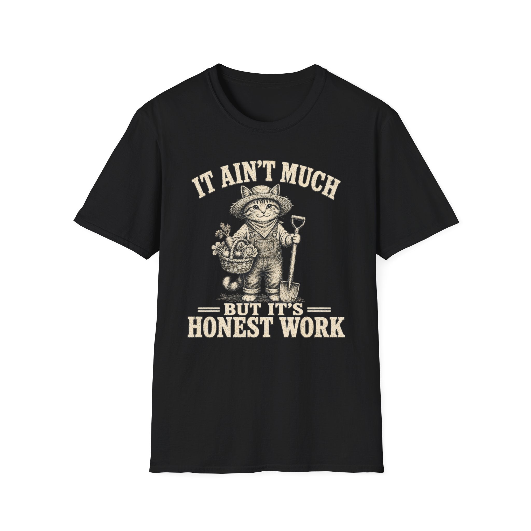 Honest Work Farming Cat T-SHIRT