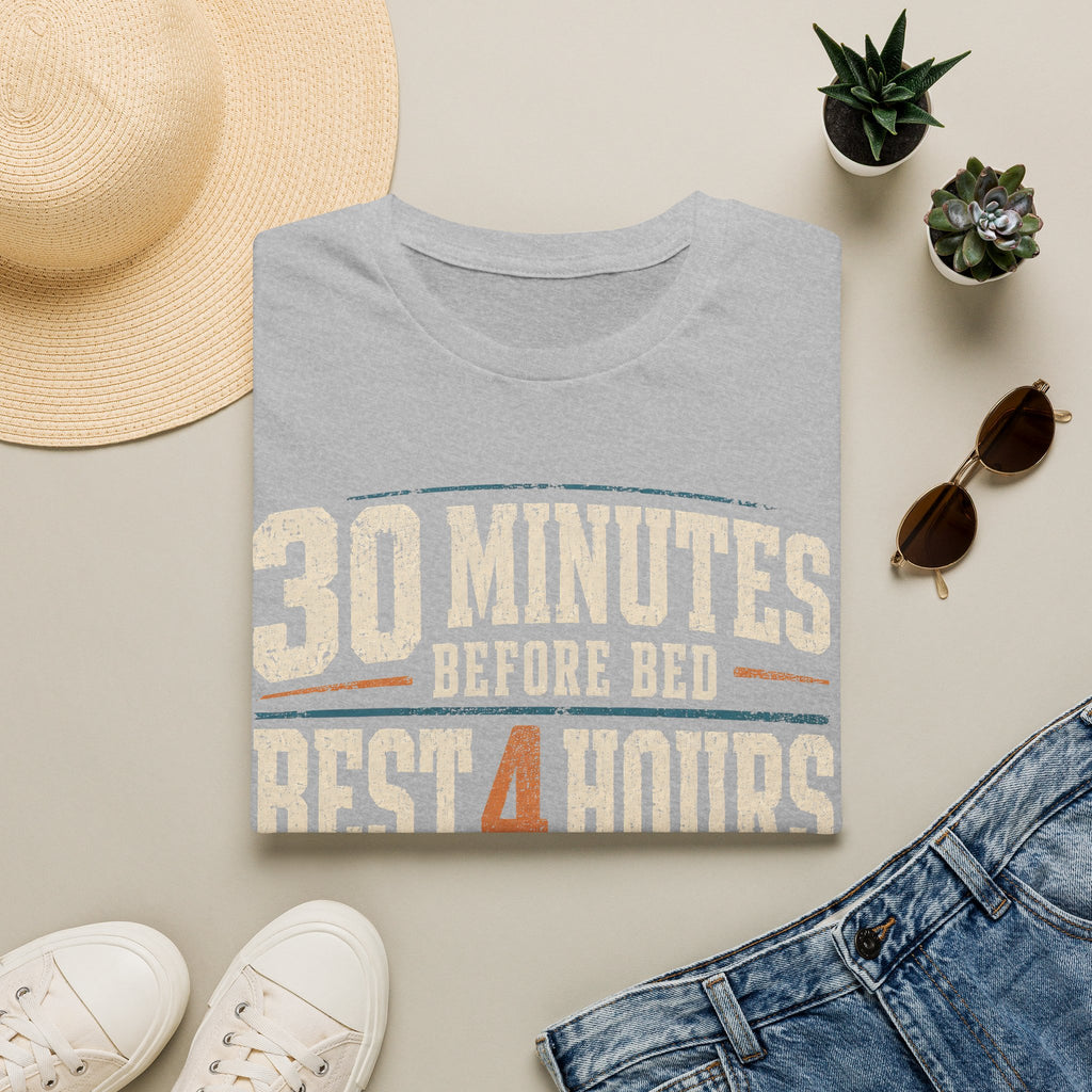 30 Minutes Before Bed T-shirt
