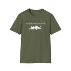 no fast travel. walked. T-shirt