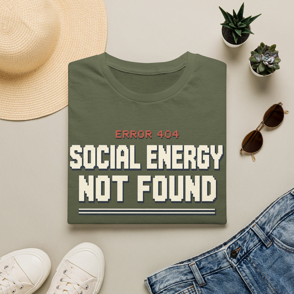 Social Energy Not Found T-shirt