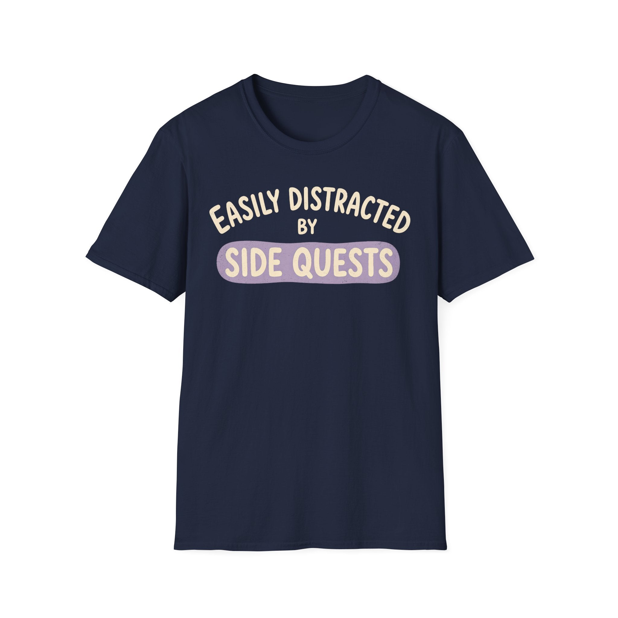 Easily Distracted By Side Quests - Highlight T-SHIRT