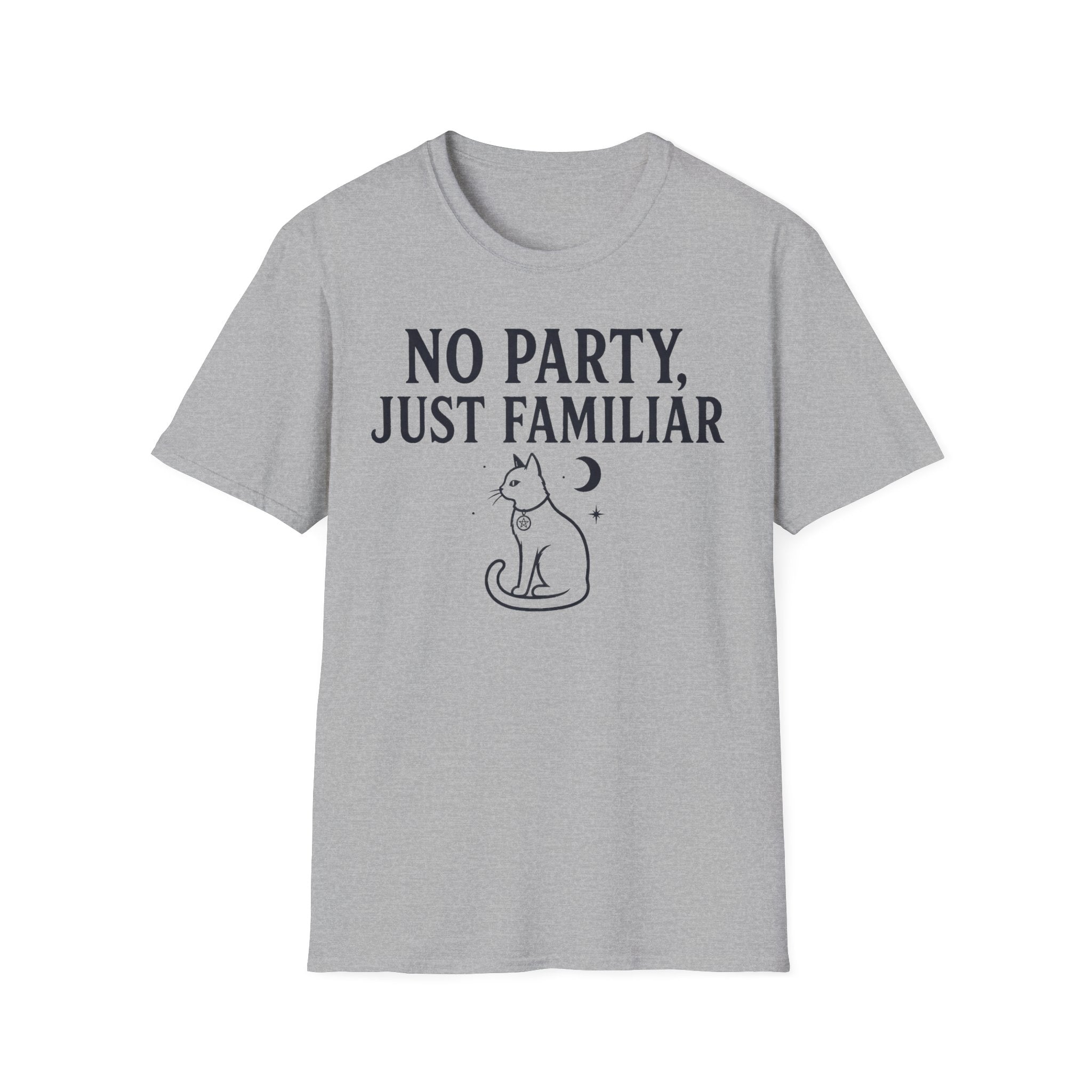 No Party Just Familiar T-SHIRT