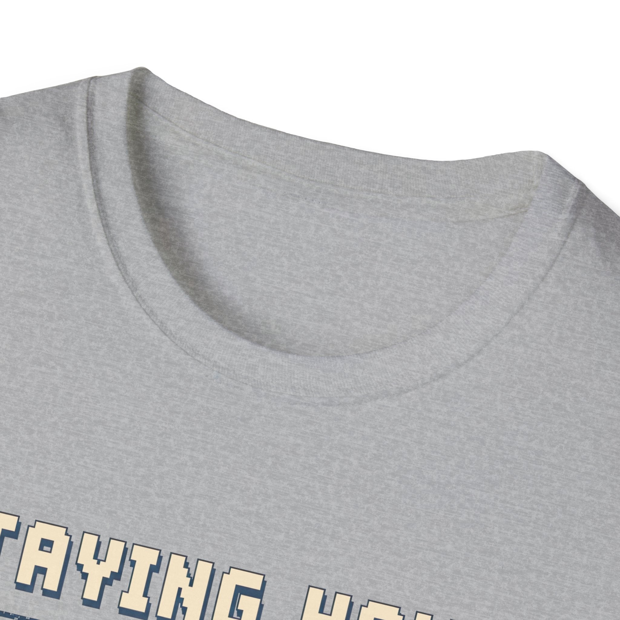 Staying Home T-shirt