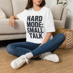 Hard Mode Small Talk T-SHIRT
