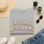 Emotionally Respawning T-shirt