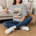 Low HP High Anxiety T-SHIRT
