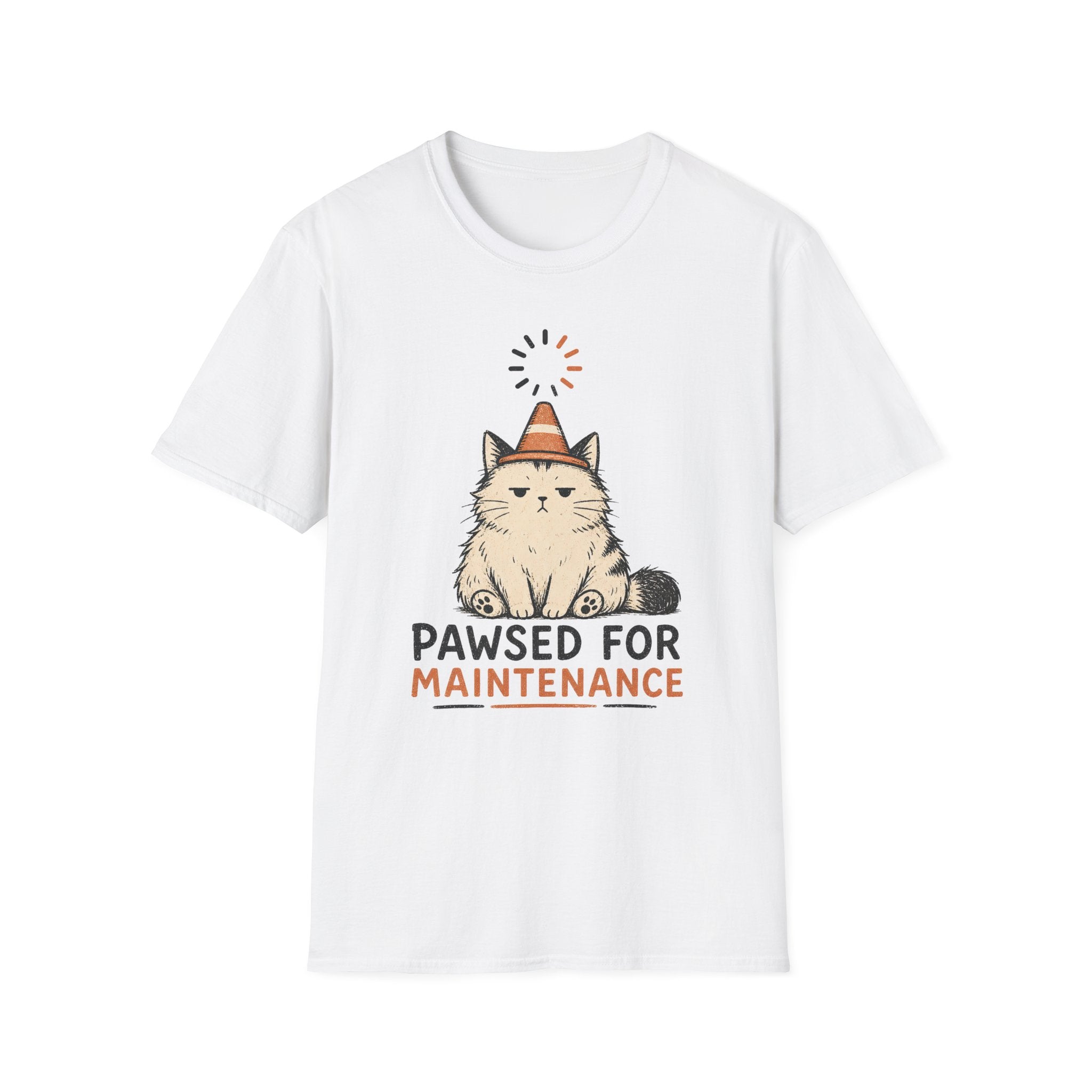 Pawsed For Maintenance T-SHIRT