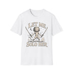 Let Me Solo Her T-SHIRT