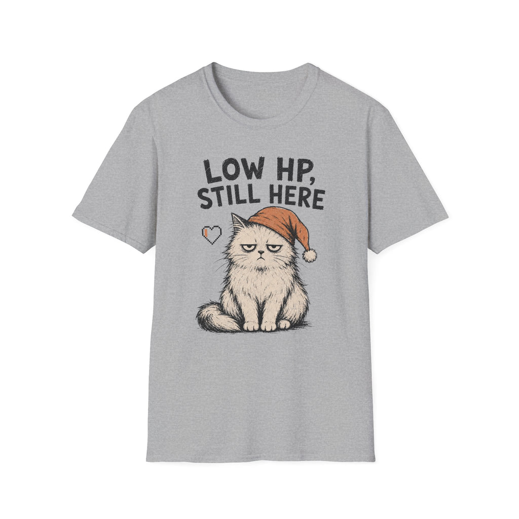 Low HP Still Here Sleep Cap T-SHIRT