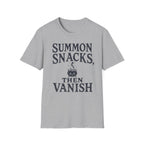 Summon Snacks Then Vanish T-SHIRT