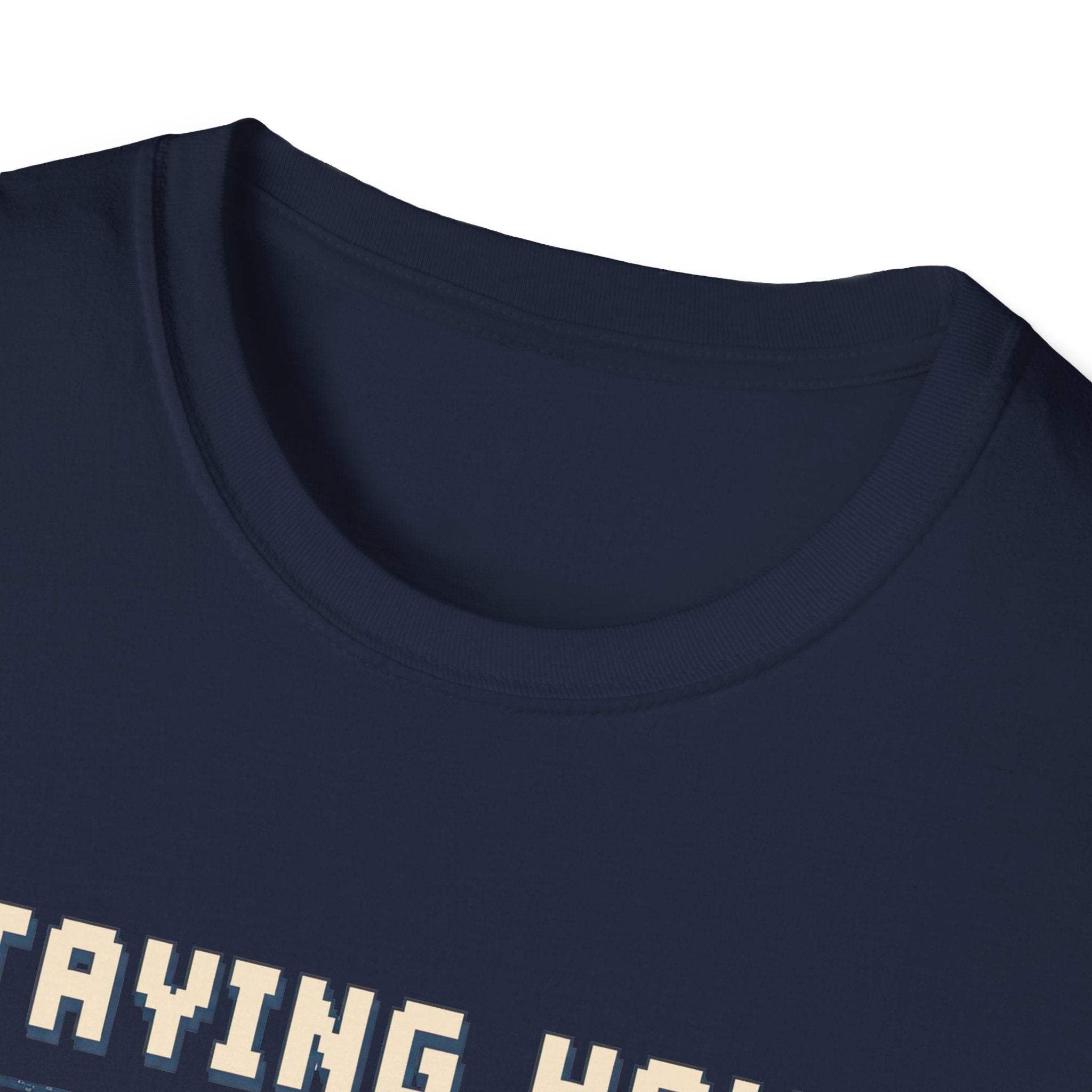 Staying Home T-shirt