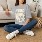 Hard Mode Small Talk T-SHIRT
