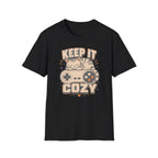Keep It Cozy T-shirt