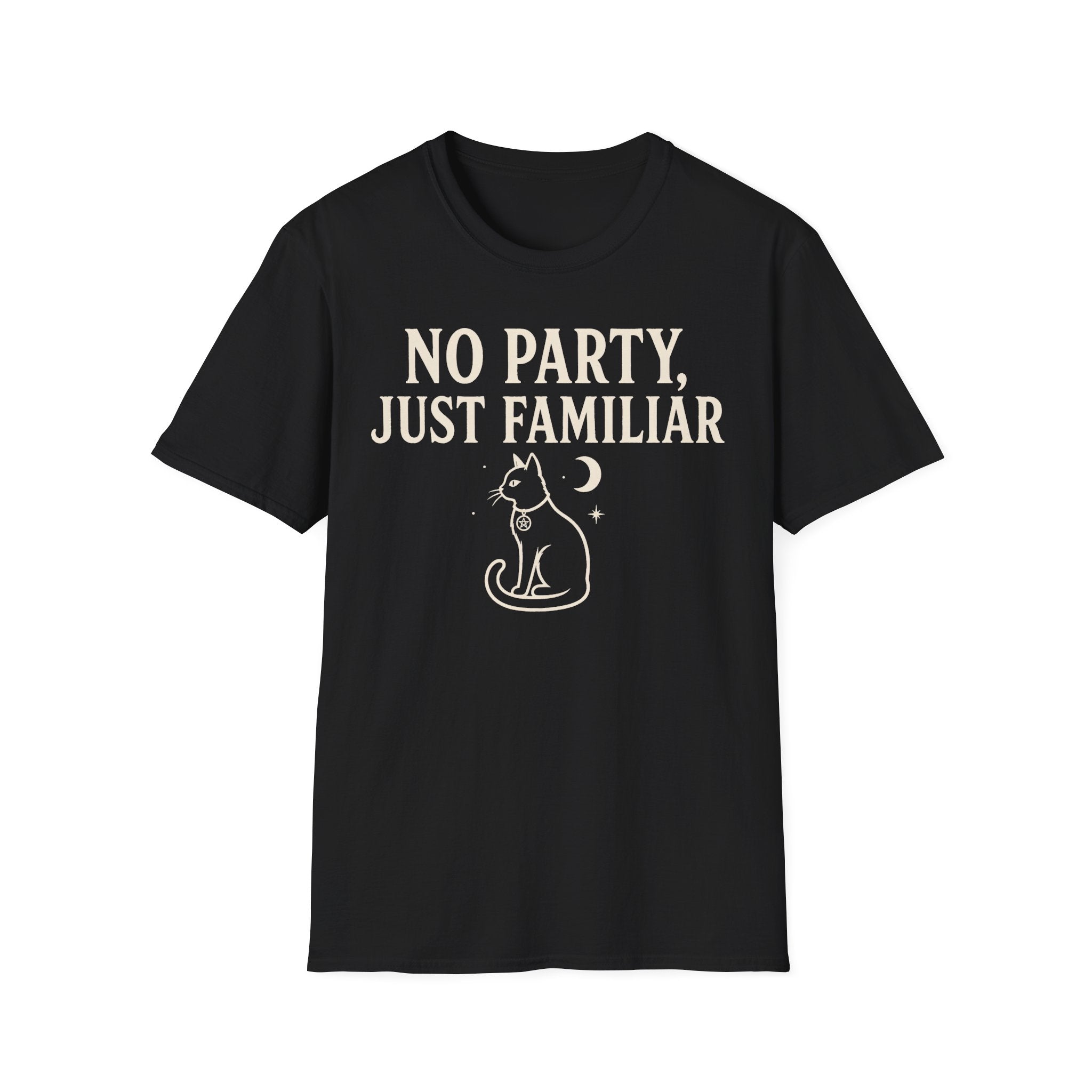 No Party Just Familiar T-SHIRT