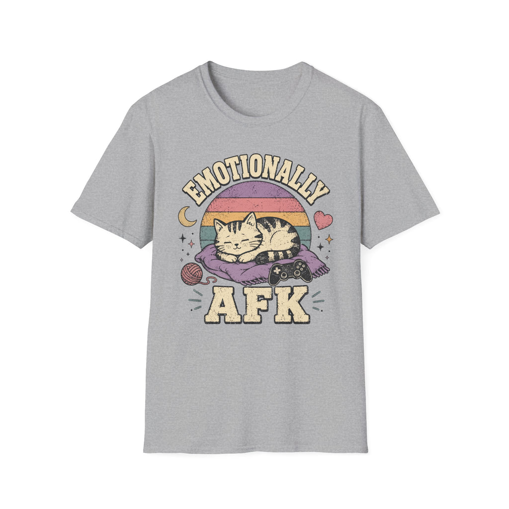 Emotionally AFK T-shirt
