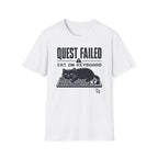 Quest Failed T-shirt