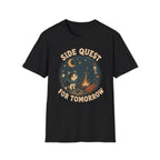 Side Quest For Tomorrow T-shirt